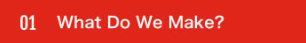 What Do We Make?